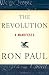 The Revolution by Ron Paul