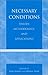 Necessary Conditions: Theory, Methodology, and Applications (2002-08-27)
