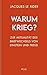Warum Krieg?: Zur Aktualität des Briefwechsels von Einstein und Freud (Wiener Vorlesungen 209) (German Edition)