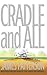 Cradle and All[CRADLE & ALL][Hardcover] by James  Patterson
