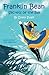 Franklin Bean Secrets of the Bay: Franklin Bean - book 2 (Franklin Bean Superhero Series) (Volume 2) by Emmy Swain (2014-08-03)