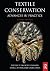 Textile Conservation: Advances in Practice (Routledge Series in Conservation and Museology)