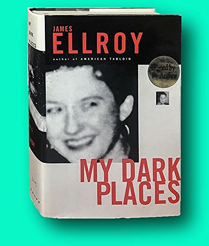 MY DARK PLACES by James Ellroy - 1st edition HCDJ 1996 - VG+