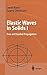 Elastic Waves in Solids I: Free and Guided Propagation (Advanced Texts in Physics) by Royer, DANIEL, Dieulesaint, Eugene (1999) Hardcover