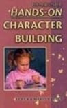 Fun Projects For Hands-On Character Building