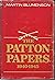 The Patton Papers, 1940-1945, Volume II. by MARTIN: BLUMENSON