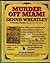 Murder Off Miami (A murder mystery) by Dennis Wheatley (1986-10-06)