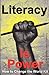 Literacy Is Power: How To Change The World Kit by Lewis Slattery Cassandra (2012-12-12) Paperback