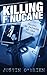 Killing Finucane: The Inside Story of Britain's Intelligence War by Justin O'Brien (1-May-2005) Paperback