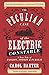 The Peculiar Case of the Electric Constable: A True Tale of Passion, Poison and Pursuit by Baxter, Carol (2014) Paperback