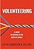 [Volunteering: A Guide to Serving in the Body of Christ] [By: Anderson, Leith] [August, 2015]