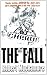 The Fall by Muchamore, Robert [Hodder Children's Books,2007] (Paperback) 7th Edition
