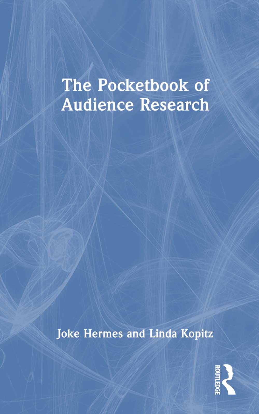 The Pocketbook of Audience Research (Hardcover)