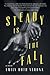 Steady is the Fall by Emily Ruth Verona (2015-10-23)