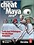 How to Cheat in Maya 2010 (10) by Luhta, Eric [Paperback (2009)]