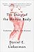 The Story of the Human Body: Evolution, Health, and Disease by Daniel Lieberman Reprint edition (Textbook ONLY, Paperback)