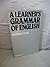 A Learner's Grammar of English