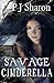 Savage Cinderella (Volume 1) by PJ Sharon (2012-03-12)