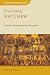 Discovering Matthew: Conten...