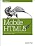 Mobile HTML5 1st edition by Weyl, Estelle (2013) Paperback