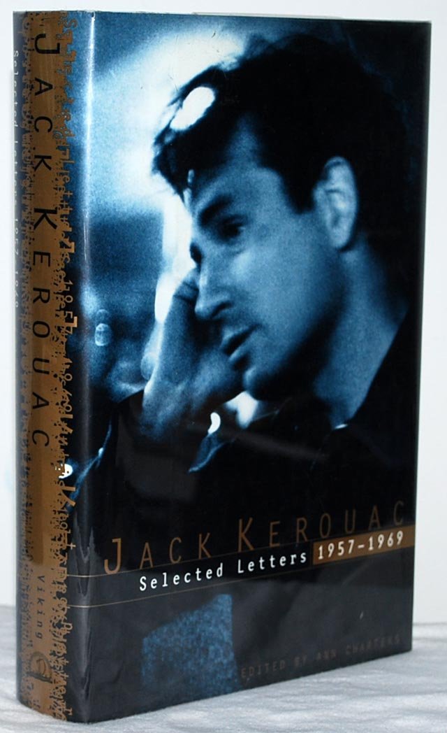 Jack Kerouac: Selected Letters 1957-1969 [First Printing] (Hardcover)