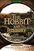 The Hobbit and History: Companion to The Hobbit: The Battle of the Five Armies (Wiley Pop Culture and History Series) (2014-11-04)