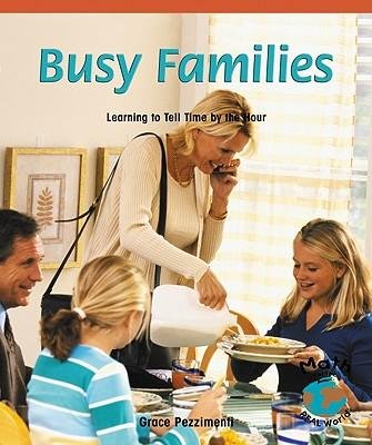 Busy Families: Learning to Tell Time by the Hour (Paperback)