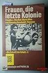Frauen, die letzte Kolonie. Die Zukunft der Arbeit, 4.