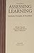 Assessing Learning: Standards, Principles, AND Procedures by COUNCIL FOR ADULT EXPERIENTIAL LEARNING (June 12, 2006) Paperback 2