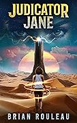 Judicator Jane (Judicator Jane #1)