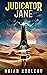 Judicator Jane (Judicator J...