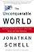 The Unconquerable World: Power, Nonviolence, and the Will of the People