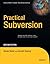 Practical Subversion (Expert's Voice in Open Source) by Garrett Rooney (2006-11-20)