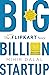 Big Billion Startup - The U...