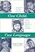 One Child, Two Languages: A Guide for Preschool Educators of Children Learning English as a Second Language by Patton O. Tabors (1997-01-04)