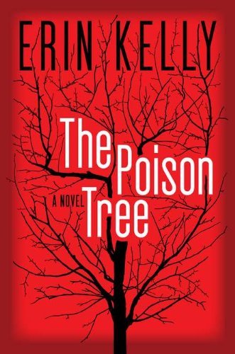 The Poison Tree: A Novel by Erin Kelly