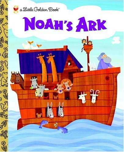 By Barbara Shook Hazen: Noah's Ark (Little Golden Book)