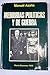 Memorias políticas y de guerra (His Obras escogidas) (Spanish Edition)