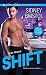 Shift (Hot Rides) by Sidney Bristol (2016-07-26)
