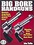 Big-Bore Handguns by John Taffin (2002-10-01)