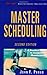 Master Scheduling: A Practical Guide to Competitive Manufacturing: 1st (First) Edition