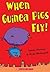 When Guinea Pigs Fly by James Proimos (2005-06-01)