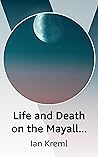 Life and Death on the Mayall Moon