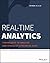 Real-Time Analytics: Techniques to Analyze and Visualize Streaming Data by Byron Ellis (2014-07-21)