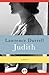Judith: A Novel by Lawrence Durrell (2014-01-21)