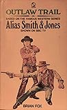 Outlaw trail: based on the television series 'Alias Smith and Jones'