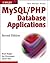 MySQL / PHP Database Applications 2nd edition by Bulger, Brad, Greenspan, Jay, Wall, David (2003) Paperback