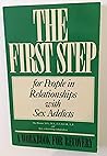 The First Step For People In Relationships with Sex Addicts