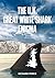 The U.K. Great White Shark ...