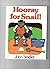 Hooray Snail, Readers Paperback Level 1.2: Houghton Mifflin Invitations to Literature (Invitations to Lit 1996)